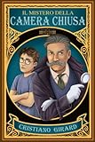Il mistero della camera chiusa: Un emozionante libro giallo per ragazzi. Un’avventura ricca di suspense...