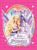 Barbie e la Magia di Pegaso