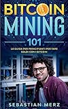 Bitcoin Mining 101: La guida per principianti per fare soldi con i Bitcoin