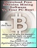 Download Free Bitcoin Mining Software Now! (English Edition)