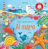 Al mare. Ediz. a colori